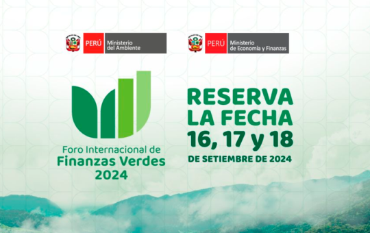 PRIMER FORO INTERNACIONAL DE FINANZAS VERDES IMPULSARÁ LA SOSTENIBILIDAD FINANCIERA EN EL PERÚ – RCR Peru