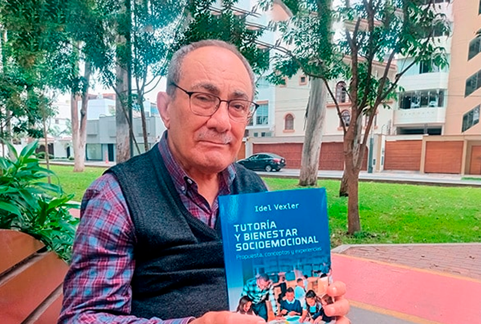 IDEL VEXLER PRESENTA SU NUEVO LIBRO “TUTORÍA Y BIENESTAR SOCIOEMOCIONAL” QUE BUSCA REVOLUCIONAR LA ORIENTACIÓN EDUCATIVA EN EL PERÚ – RCR Peru