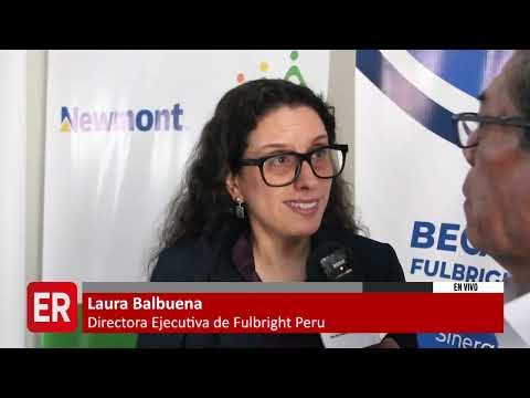 PERUMIN 37: FULBRIGHT PERÚ Y NEWMONT ALAC UNIDOS PARA IMPULSAR LA INVESTIGACIÓN HÍDRICA EN CAJAMARCA