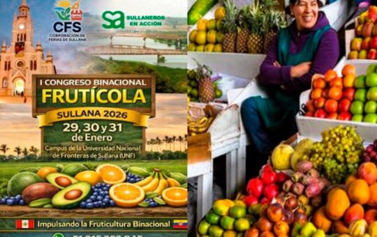 SULLANA SERÁ SEDE DE CONGRESO BINACIONAL PARA LA INTEGRACIÓN FRUTÍCOLA ENTRE PERÚ Y ECUADOR – RCR Peru