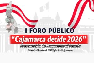 CIERRE DE BRECHAS DE AGUA SEGURA SERÁ PRIORIDAD EN FORO «CAJAMARCA DECIDE 2026» CON CANDIDATOS AL SENADO – RCR Peru